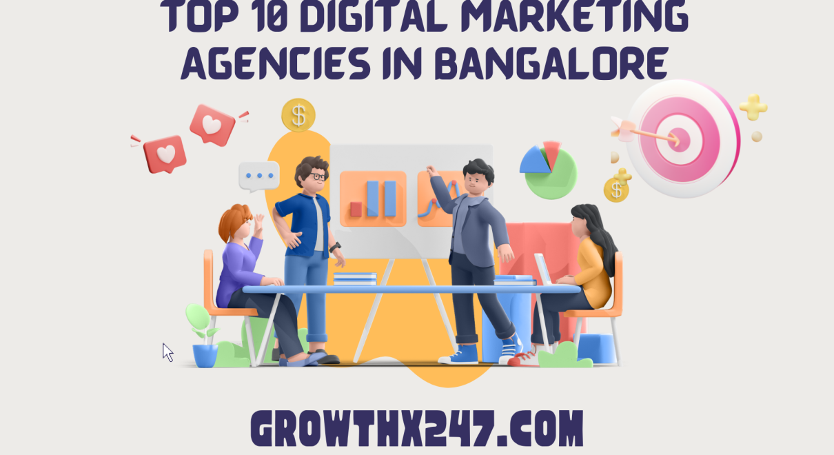 top 10 digital marketing agencies in Bangalore.