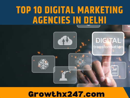 Top 10 Digital Marketing Agencies in Delhi