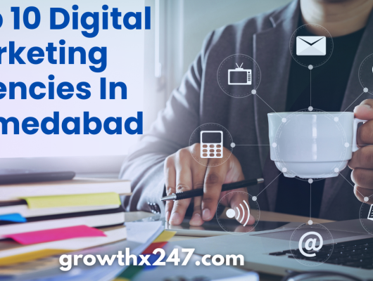 Top 10 Digital Marketing Agencies In Ahmedabad
