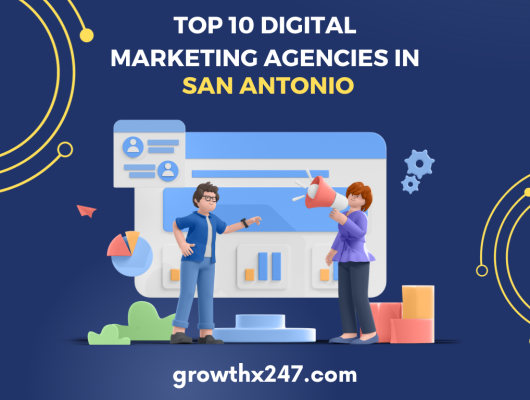 Top 10 Digital Marketing Agencies in San Antonio