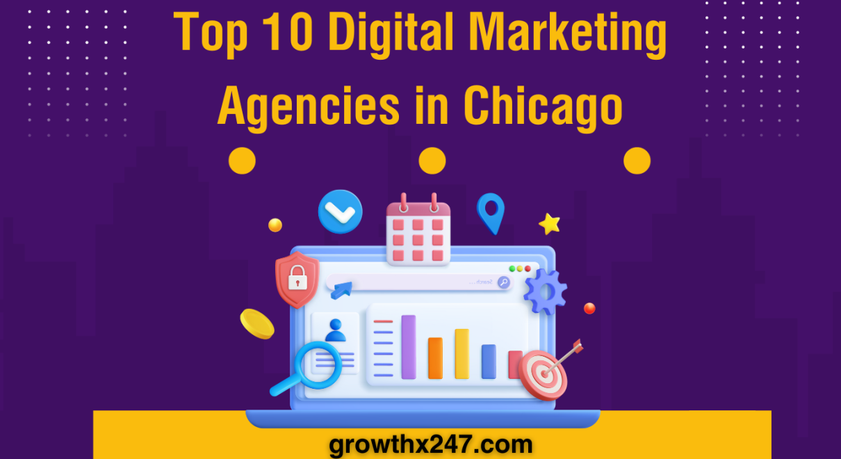 Top 10 Digital Marketing Agencies in Chicago