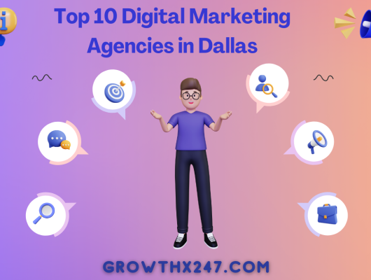Top 10 Digital Marketing Agencies in Dallas