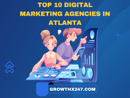 Top 10 Digital Marketing Agencies In Atlanta