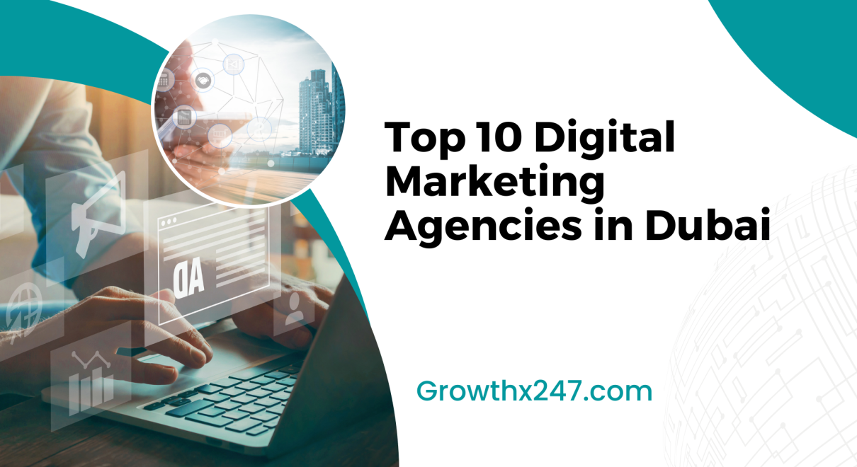 Top 10 Digital Marketing Agencies in Dubai