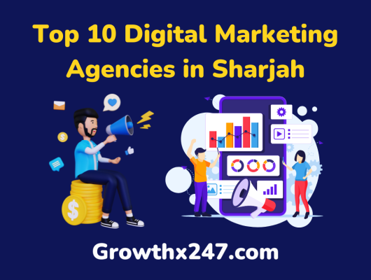 Top 10 Digital Marketing Agencies in Sharjah