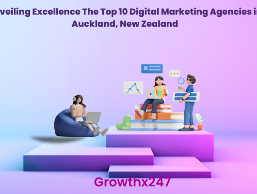 Unveiling Excellence The Top 10 Digital Marketing Agencies in Auckland, New Zealand