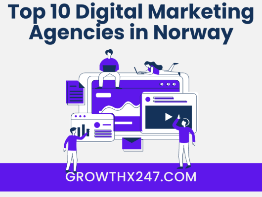 Top 10 Digital Marketing Agencies in Norway
