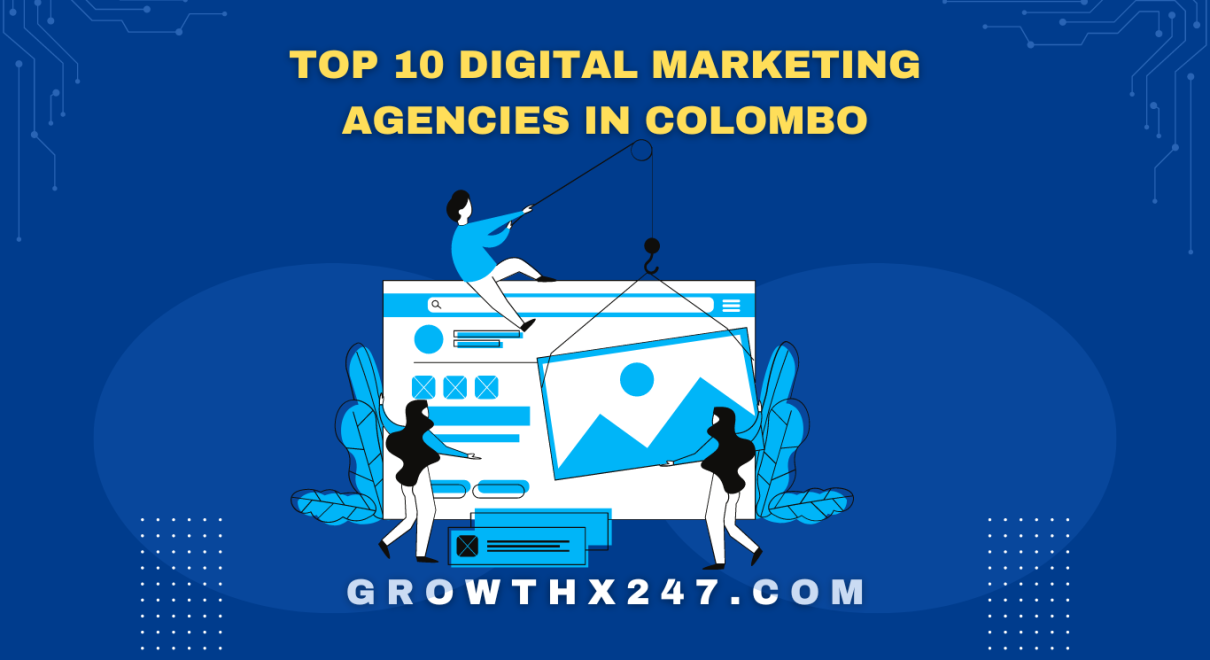 Top 10 Digital Marketing Agencies in Colombo