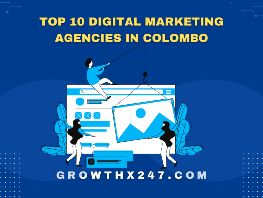 Top 10 Digital Marketing Agencies in Colombo