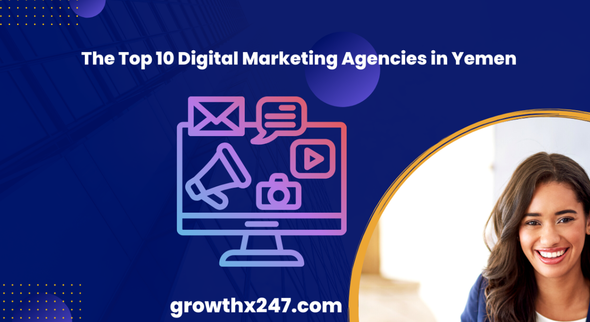 Top 10 Digital Marketing Agencies in Yemen