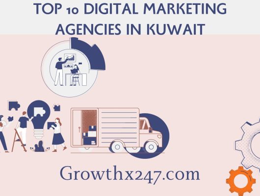 Top 10 Digital Marketing Agencies in Kuwait